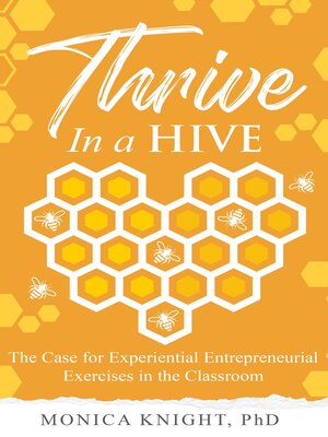 cover image of Thrive In a Hive